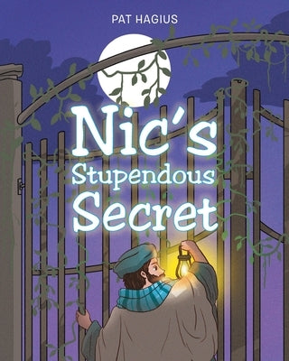 Nic's Stupendous Secret by Hagius, Pat