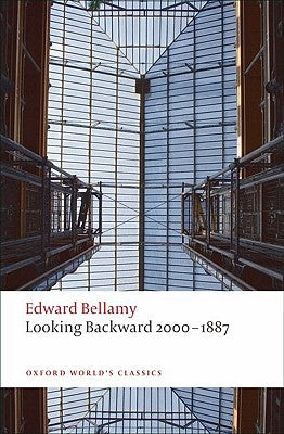 Looking Backward 2000-1887 by Bellamy, Edward