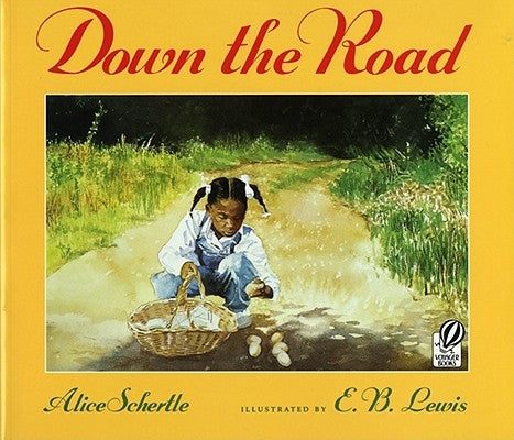 Down the Road by Schertle, Alice