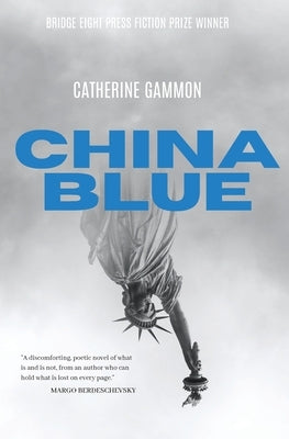 China Blue by Gammon, Catherine