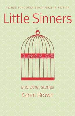 Little Sinners and Other Stories by Brown, Karen