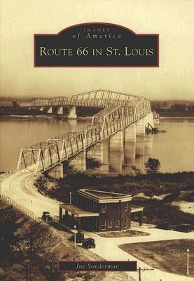 Route 66 in St. Louis by Sonderman, Joe