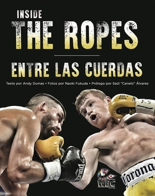 Inside the Ropes by Dumas, Andy