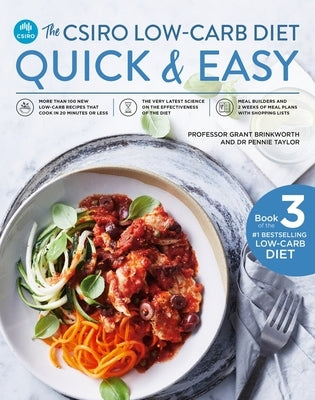 The Csiro Low-Carb Diet Quick & Easy by Brinkworth, Grant