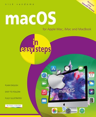 Macos in Easy Steps: Illustrated Using Macos Ventura by Vandome, Nick