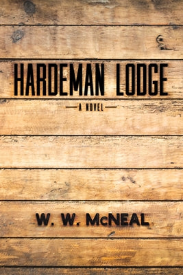 Hardeman Lodge by McNeal, W. W.