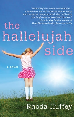 The Hallelujah Side by Huffey, Rhoda