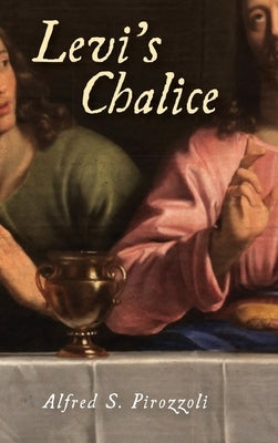 Levi's Chalice by Pirozzoli, Alfred S.