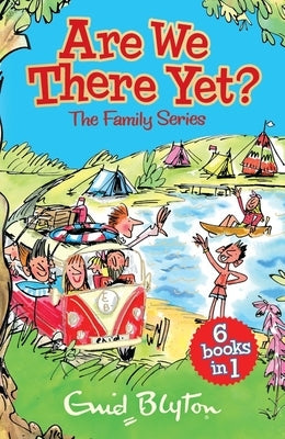 Are We There Yet? by Blyton, Enid