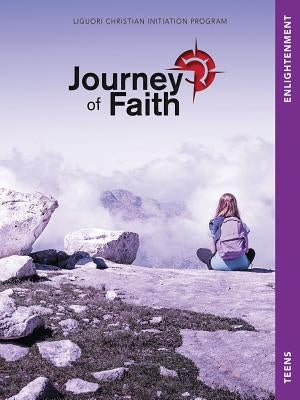 Journey of Faith Teens Enlightenment by Redemptorist Pastoral Publication