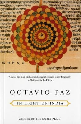 In Light of India by Paz, Octavio