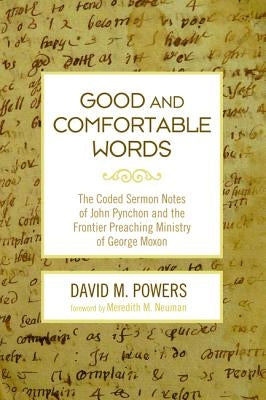 Good and Comfortable Words by Powers, David M.