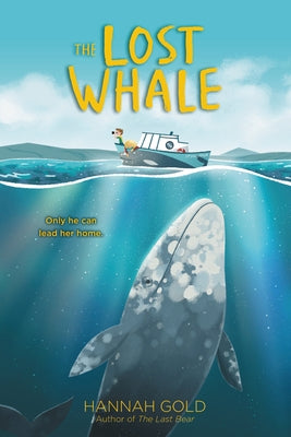 The Lost Whale by Gold, Hannah