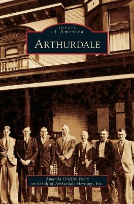 Arthurdale by Penix, Amanda Griffith
