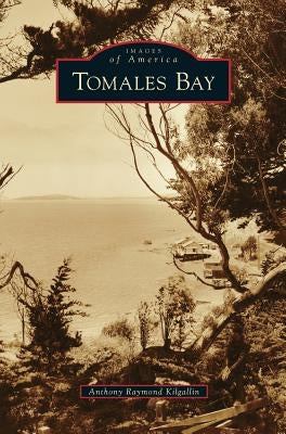Tomales Bay by Kilgallin, Anthony Raymond