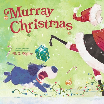 Murray Christmas by Keller, E. G.