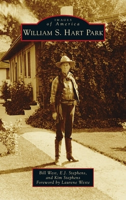 William S. Hart Park by West, Bill