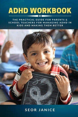 ADHD Workbook by Janice, Seor