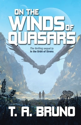 On the Winds of Quasars by Bruno, T. A.