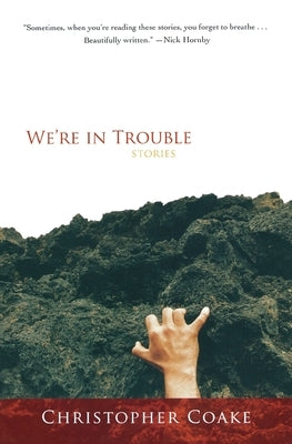 We're in Trouble by Coake, Christopher