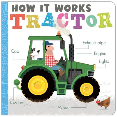 How It Works: Tractor by Hepworth, Amelia