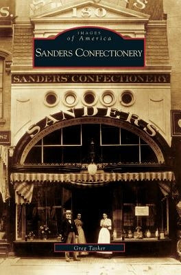Sanders Confectionery by Tasker, Greg