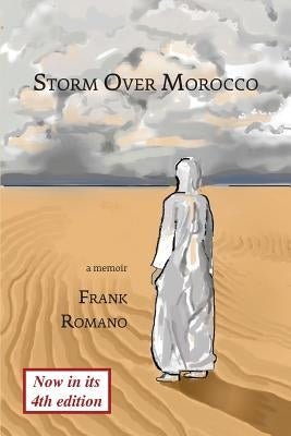 Storm Over Morocco, 4th Edition by Romano, Frank