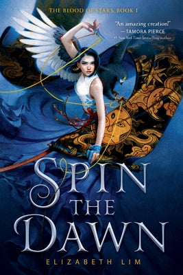 Spin the Dawn by Lim, Elizabeth