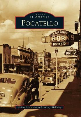 Pocatello by Mallette, Walter P.