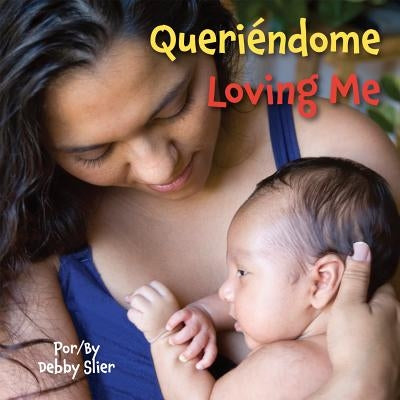 Loving Me (Spanish/English) by Slier, Debby