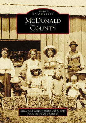 McDonald County by McDonald County Historical Society
