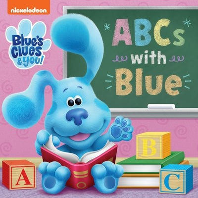 ABCs with Blue (Blue's Clues & You) by Random House