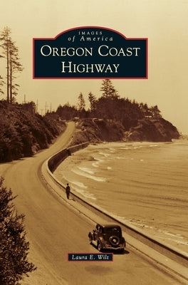 Oregon Coast Highway by Wilt, Laura E.