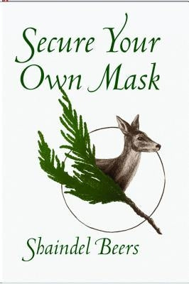 Secure Your Own Mask by Beers, Shaindel