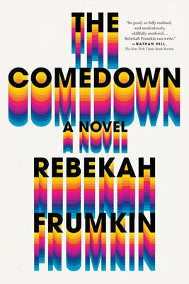 The Comedown by Frumkin, Rebekah
