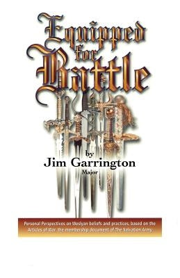 Equipped for Battle by Garrington, Jim