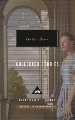 Collected Stories by Bowen, Elizabeth