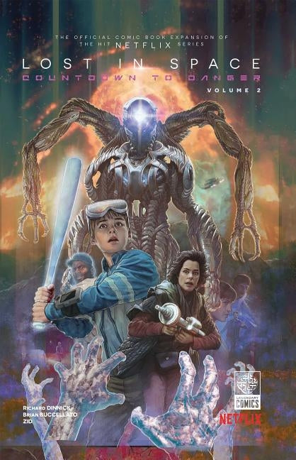 Lost in Space: Countdown to Danger Vol. 2, Volume 2 by Dinnick, Richard