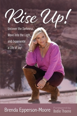 Rise Up by Epperson-Moore, Brenda