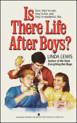 Is There Life After Boys? by Lewis, Andrew