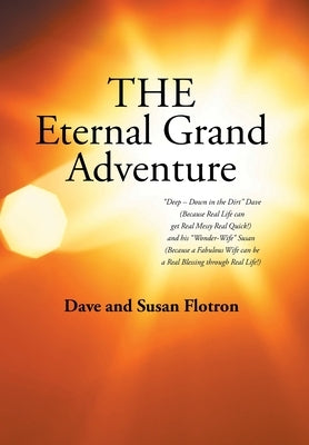 The Eternal Grand Adventure by Flotron, Dave