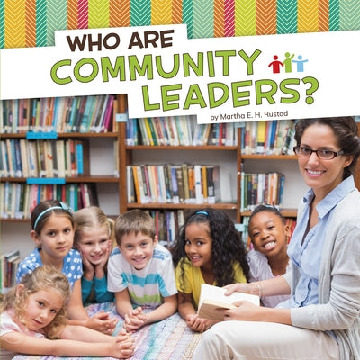 Who Are Community Leaders? by Rustad, Martha E. H.