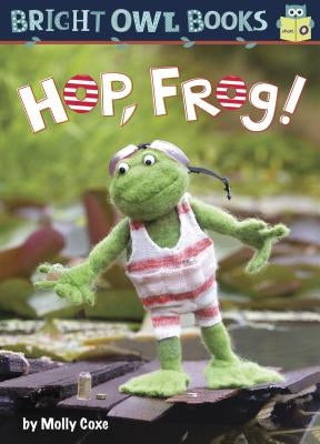 Hop Frog: Short Vowel O by Coxe, Molly