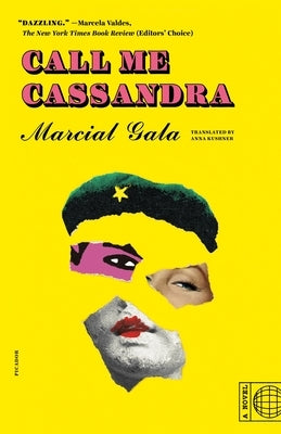 Call Me Cassandra by Gala, Marcial