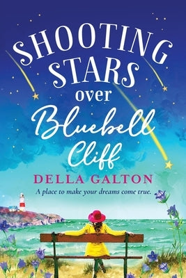 Shooting Stars Over Bluebell Cliff by Galton, Della