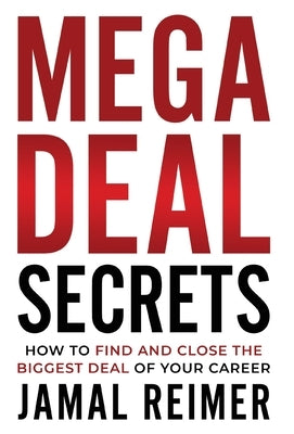 Mega Deal Secrets by Reimer, Jamal