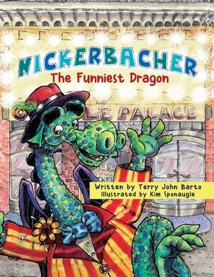Nickerbacher: The Funniest Dragon by Barto, Terry John
