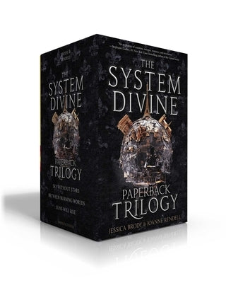 The System Divine Paperback Trilogy: Sky Without Stars; Between Burning Worlds; Suns Will Rise by Brody, Jessica