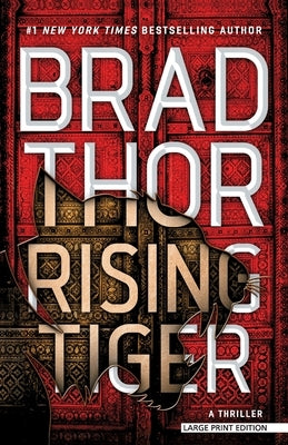 Rising Tiger: A Thriller by Thor, Brad