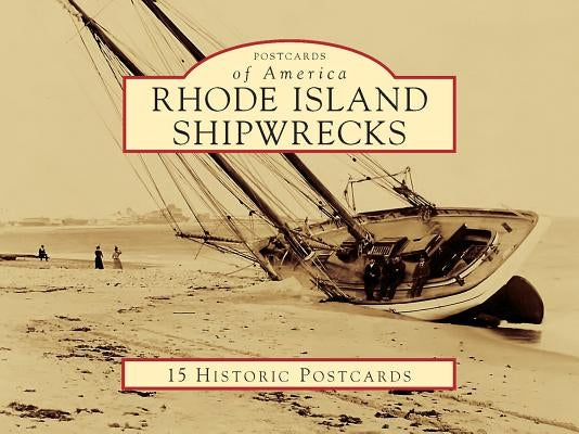 Rhode Island Shipwrecks by Taylor, Charlotte